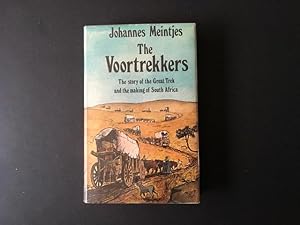 Seller image for The Voortrekkers The Story of the Great Trek and the Making of South Africa for sale by JB Books