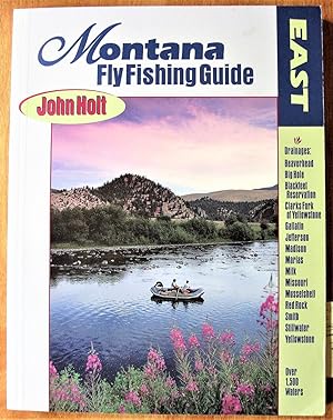 Montana Fly Fishing Guide. East of the Continental Divide