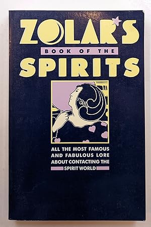 Image du vendeur pour ZOLAR'S BOOK OF THE SPIRITS mis en vente par The Sensible Magpie