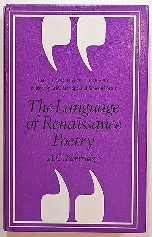 Seller image for THE LANGUAGE OF RENAISSANCE POETRY : SPENSER, SHAKESPEARE, DONNE, MILTON (THE LANGUAGE LIBRARY) for sale by The Sensible Magpie