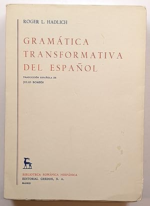 Imagen del vendedor de GRAMATICA TRANSFORMATIVA DEL ESPANOL (BIBLIOTECA ROMANICA HISPANICA SERIES, NO. 30) SPANISH EDITION a la venta por The Sensible Magpie