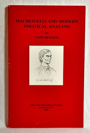 Seller image for MACHIAVELLI AND MODERN POLITICAL ANALYSIS for sale by The Sensible Magpie
