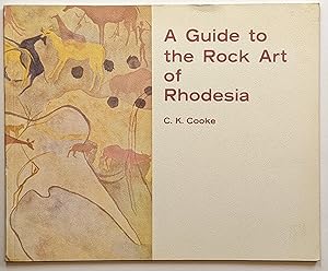 A GUIDE TO THE ROCK ART OF RHODESIA