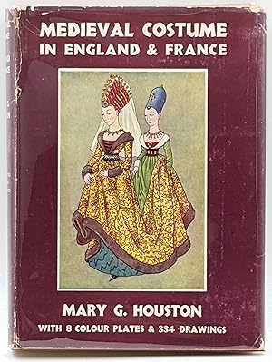 Seller image for MEDIEVAL COSTUME IN ENGLAND & FRANCE: THE 13TH, 14TH AND 15TH CENTURIES for sale by The Sensible Magpie