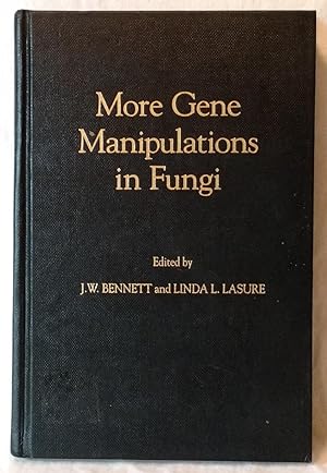 Seller image for MORE GENE MANIPULATIONS IN FUNGI for sale by The Sensible Magpie