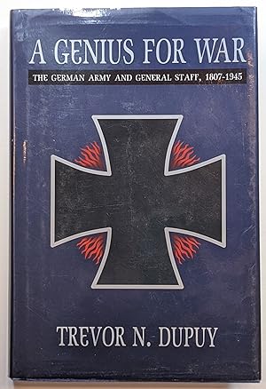 Imagen del vendedor de A GENIUS FOR WAR: THE GERMAN ARMY AND GENERAL STAFF, 1807-1945 a la venta por The Sensible Magpie