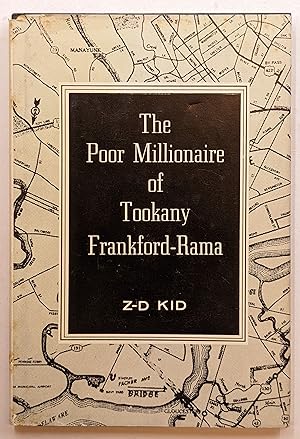Imagen del vendedor de THE POOR MILLIONAIRE OF TOOKANY-FRANKFORD-RAMA a la venta por The Sensible Magpie