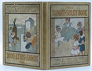 THE SUNNY-SULKY BOOK : THE SUNNY SIDE / THE SULKY SIDE