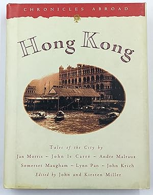 Seller image for HONG KONG (CHRONICLES ABROAD) for sale by The Sensible Magpie