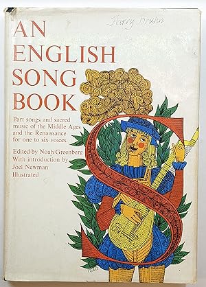 AN ENGLISH SONGBOOK : PART SONGS AND SACRED MUSIC OF THE MIDDLE AGES AND RENAISSANCE FOR ONE TO S...