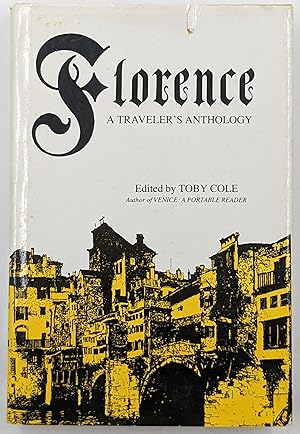 Seller image for FLORENCE : A TRAVELER'S ANTHOLOGY for sale by The Sensible Magpie