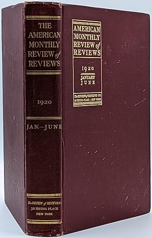 THE AMERICAN REVIEW OF REVIEWS -- AN INTERNATIONAL MAGAZINE (VOLUME LXI -- JANUARY-JUNE, 1920)