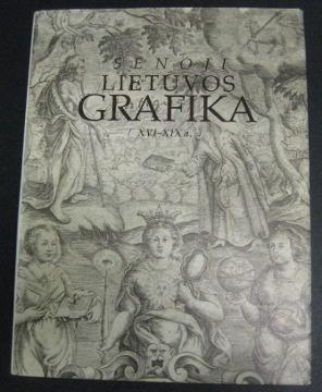 Senoji Lietuvos Grafika [Antique Lithuanian Graphic Arts]
