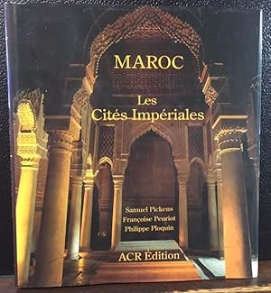 Bild des Verkufers fr MAROC, Les Cites Imperiales: Fes, Marrakech, Meknes, Rabat-Sale zum Verkauf von Lost Horizon Bookstore