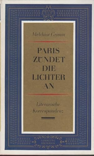 Bild des Verkufers fr Paris zndet die Lichter an Literarische Korrespondenz zum Verkauf von Leipziger Antiquariat