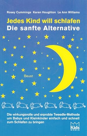 Seller image for Jedes Kind will schlafen Die sanfte Alternative for sale by Leipziger Antiquariat