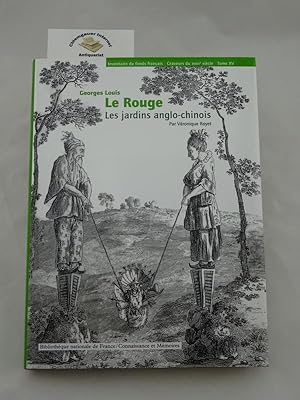 Les Jardins Anglo-Chinois (Ou Description Des Nouveaux Jardins a La Mode). Katalogbuch MIT dem ko...