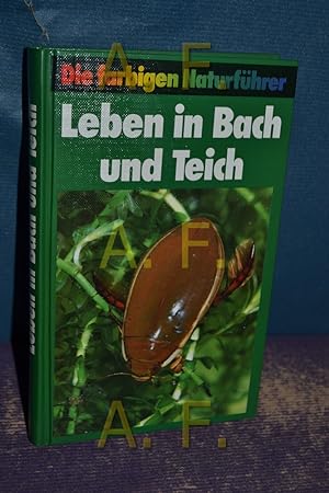 Image du vendeur pour Die farbigen Naturfhrer / Leben in Bach und Teich mis en vente par Antiquarische Fundgrube e.U.