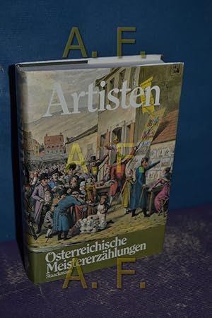 Bild des Verkufers fr Artisten : Meistererzhlungen aus sterreich. hrsg. von Marianne Bernhard zum Verkauf von Antiquarische Fundgrube e.U.