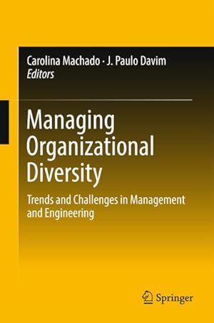 Bild des Verkufers fr Managing Organizational Diversity : Trends and Challenges in Management and Engineering zum Verkauf von AHA-BUCH GmbH