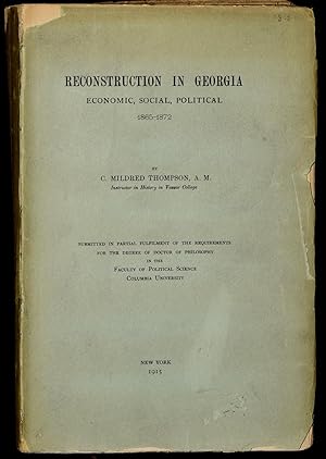 Seller image for RECONSTRUCTION IN GEORGIA: ECONOMIC, SOCIAL, POLITICAL. 1765-1872 for sale by BLACK SWAN BOOKS, INC., ABAA, ILAB