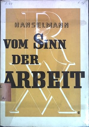 Bild des Verkufers fr Vom Sinn der Arbeit; zum Verkauf von books4less (Versandantiquariat Petra Gros GmbH & Co. KG)