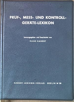 Imagen del vendedor de Prf-, Mess- und Kontrollgerte-Lexikon. a la venta por books4less (Versandantiquariat Petra Gros GmbH & Co. KG)