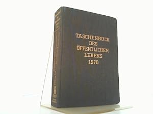 Taschenbuch des öffentlichen Lebens. 20. Jahrgang 1970. Bundesrepublik Deutschland.