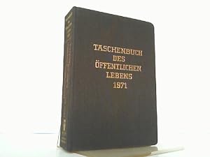 Taschenbuch des öffentlichen Lebens. 21. Jahrgang 1971. Bundesrepublik Deutschland.