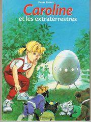 Image du vendeur pour Caroline ET Les Extraterrestres (French Edition) mis en vente par Q's Books Hamilton