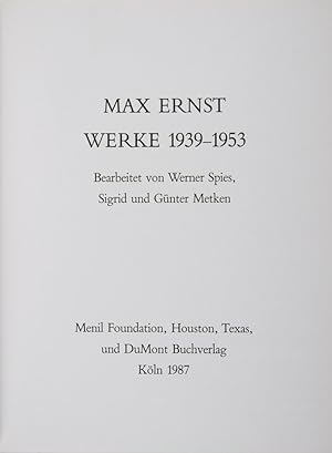 Seller image for Max Ernst Werke 1939-1953 for sale by ERIC CHAIM KLINE, BOOKSELLER (ABAA ILAB)