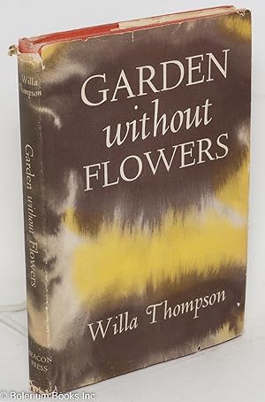 Seller image for Garden Without Flowers for sale by Bolerium Books Inc.