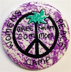 Women's Peace Camp / Greenham Common [pinback button]
