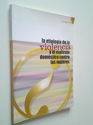 Imagen del vendedor de La etiologa de la violencia y el maltrato domstico contra las mujeres a la venta por MAUTALOS LIBRERA