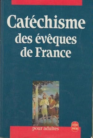 Image du vendeur pour Catchisme pour adultes des vques de France mis en vente par crealivres