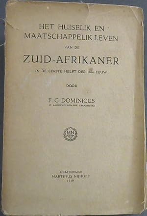 Het Huisselik en Maatschappelik Leven van de Zuid-Afrikaner in de eerste helft der 18de eeuw