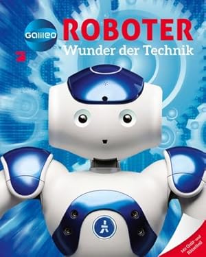 Seller image for Galileo Wissen: Roboter: Wunder der Technik : Wunder der Technik for sale by AHA-BUCH