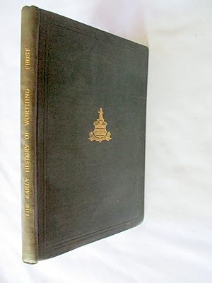 Seller image for The Early History of Worthing Being an Account of the Chief Events from Pre-Historic Times to a Century Ago. for sale by Tony Hutchinson