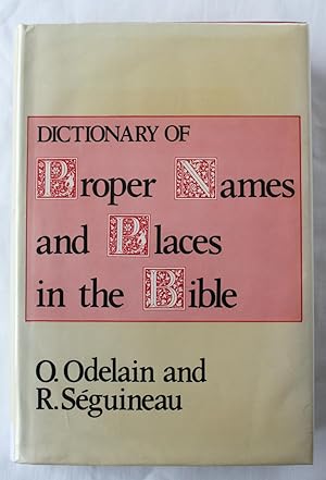Dictionary of Proper Names and Places in the Bible