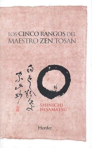 Seller image for Los cinco rangos del maestro zen Tosan. Anlisis estructural del despertar for sale by Librera ARS