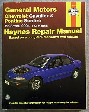 Seller image for General Motors (GM) Chevrolet Cavalier and Pontiac Sunfire, 1995 Thru 2004, All Models, Haynes Repair Manual for sale by Book Nook