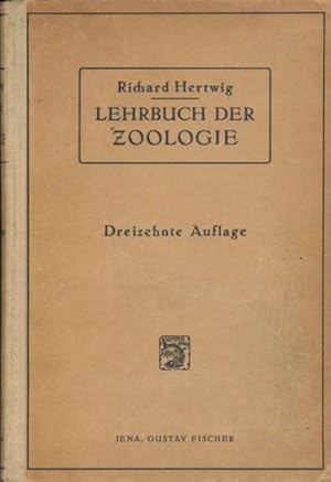 Bild des Verkufers fr Lehrbuch der Zoologie. 13., vermehrte und verbesserte Auflage, zum Verkauf von ANTIQUARIAT ERDLEN