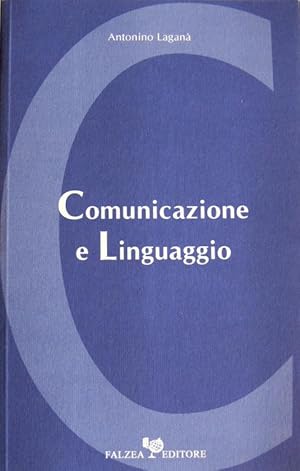 COMUNICAZIONE E LINGUAGGIO