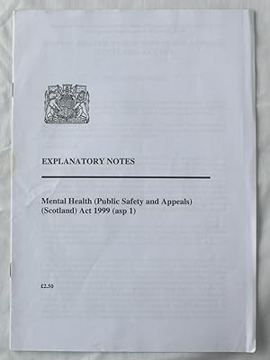 Explanatory Notes : Mental Health (Public Safety and Appeals) (Scotland) Act 1999 (asp1)