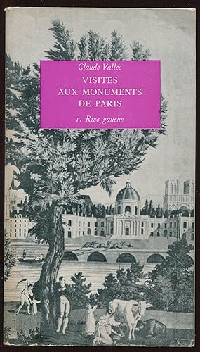 Seller image for Visites aux monuments de Paris 1. Rive gauche for sale by LibrairieLaLettre2