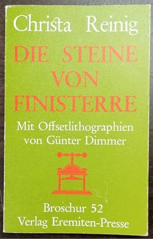 Die Steine von Finisterre. Mit Offsetlithographien von Günter Dimmer. (SIGNIERT!)