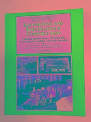 Seller image for Locomotive and rolling-stock construction for sale by Cotswold Internet Books