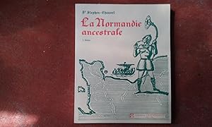 Seller image for La Normandie ancestrale. I - Histoire for sale by Librairie de la Garenne