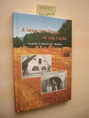 A weng zan Denga, vü zan Lacha. SIGNIERT. Gedichte in Mostviertler Mundart.