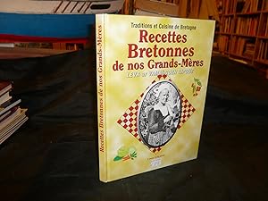 Image du vendeur pour Recettes Bretonnes De Nos Grand-Mres Levr Ar Vamm-Gozh Lipouz mis en vente par librairie ESKAL